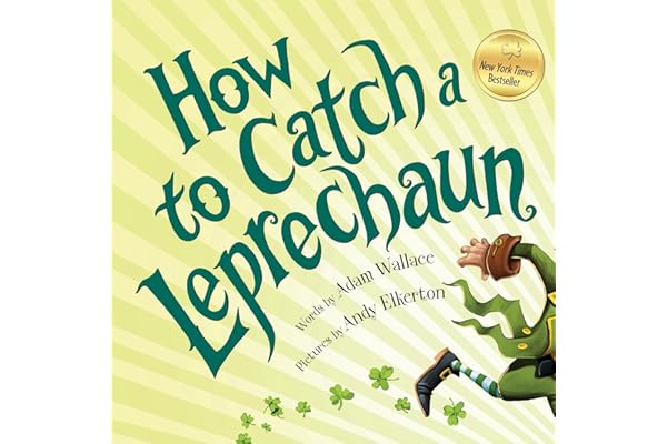 How to Catch a Leprechaun: A Saint Patrick's Day Book for Kids