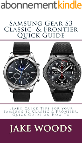 Download Samsung Gear S3 Classic & Frontier Quick Guide (English Edition) PDF