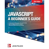JavaScript: A Beginner's Guide, Fifth Edition