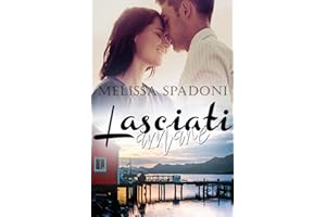 Lasciati Amare (Italian Edition)