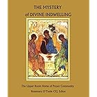 The Mystery of Divine Indwelling