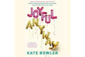 Joyful, Anyway