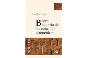 Breve historia de los concilios ecuménicos (EMAUS nº 139) (Spanish Edition)