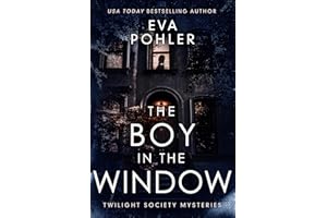 The Boy in the Window (Twilight Society Mysteries Book 3)