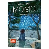 Momo. Ein Bilderbuch. Geschichte &uuml;ber die Kunst des Zuh&ouml;rens.
