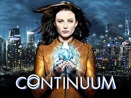 Watch Continuum Season 1 Prime Video