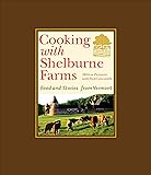 Cooking with Shelburne Farms: Food and Stories from Vermont (Shelburne Farms Books)