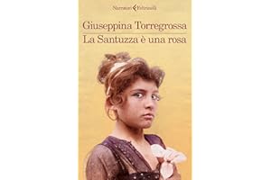 La Santuzza è una rosa (Italian Edition)