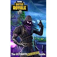 Fortnite: The Ultimate UNOFFICIAL Guide - Elite Tips, Tricks, and Strategies to Dominate the Game book cover