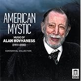 American Mystic: Music of Alan Hovhaness