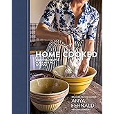 Home Cooked: Essential Recipes for a New Way to Cook [A Cookbook]