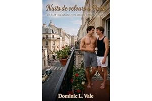 Nuits de velours à Paris: Un MM colocataires vers amants torride Romance (Les Abysses du Désir) (French Edition)