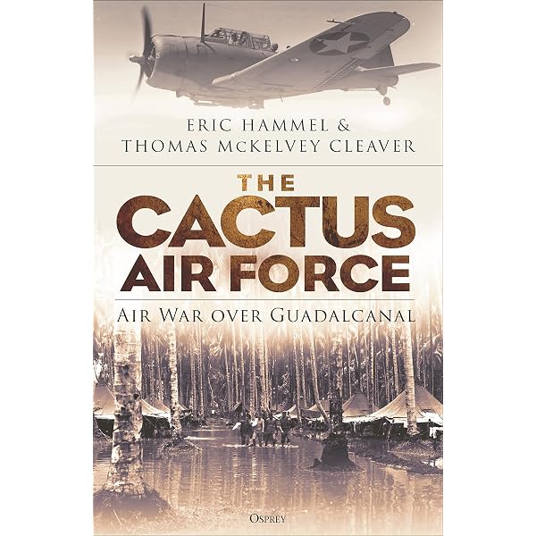 The Cactus Air Force: Thomas G. Miller: 9780553147667: Amazon.com: Books