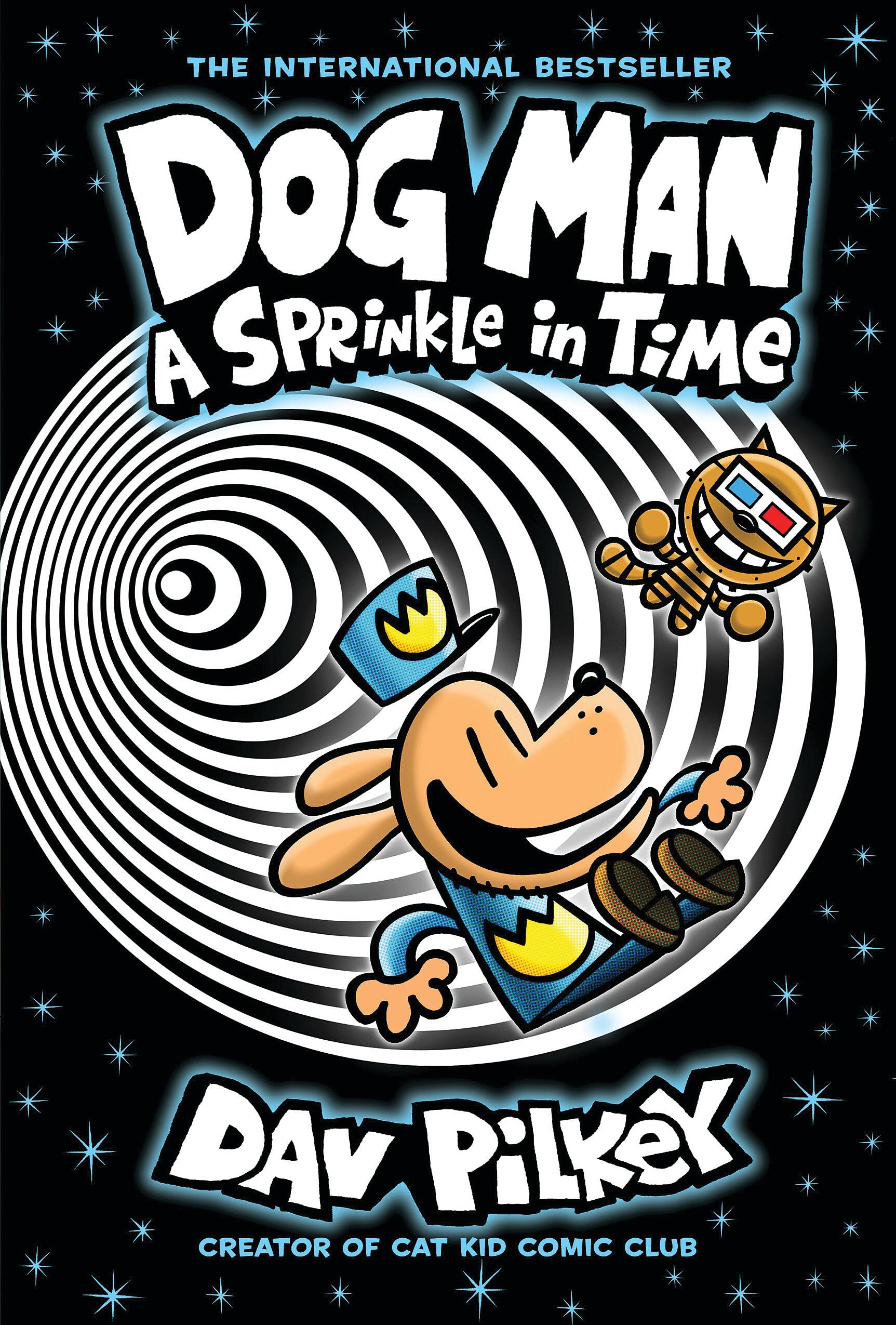 Dog Man: A Sprinkle in Time: A Graphic Novel (Dog Man #15): From the Creator of Captain Underpants (15)
