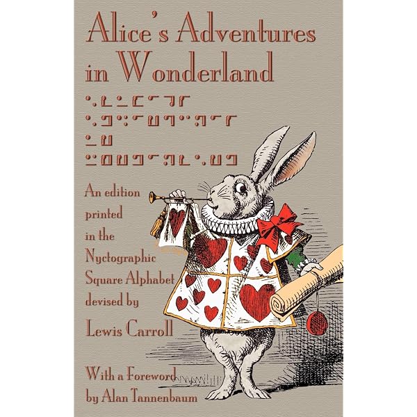 Alice's Adventures in Wonderland: An Edition Printed in the
