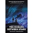 The Oceans between Stars (Chronicle of the Dark Star, 2)