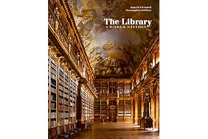 The Library: A World History