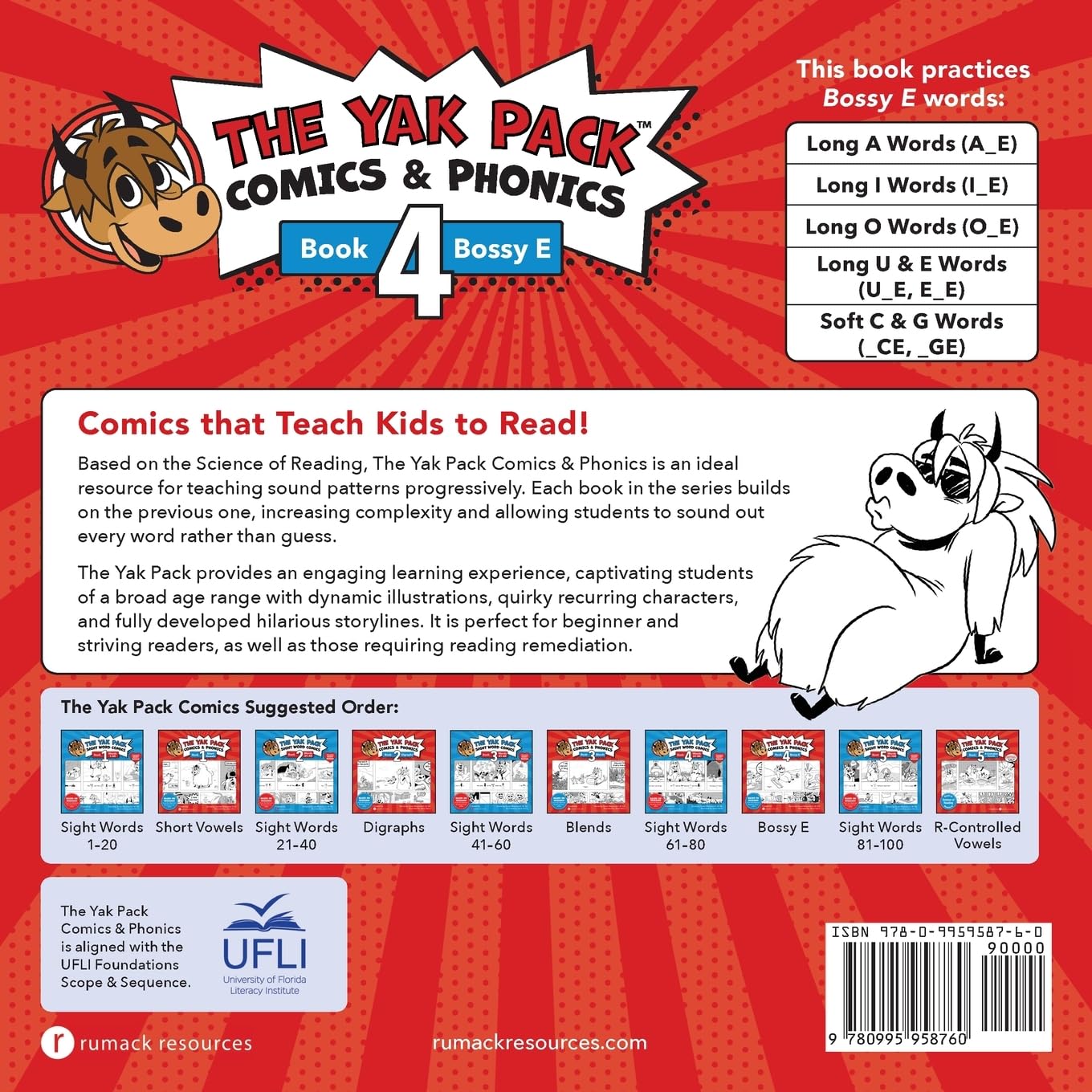 The Yak Pack: Comics & Phonics: Book 4: Learn to read Bossy E words (The Yak Pack Comics Complete Series)