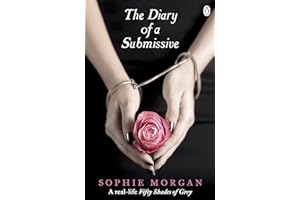 The Diary of a Submissive: A True Story