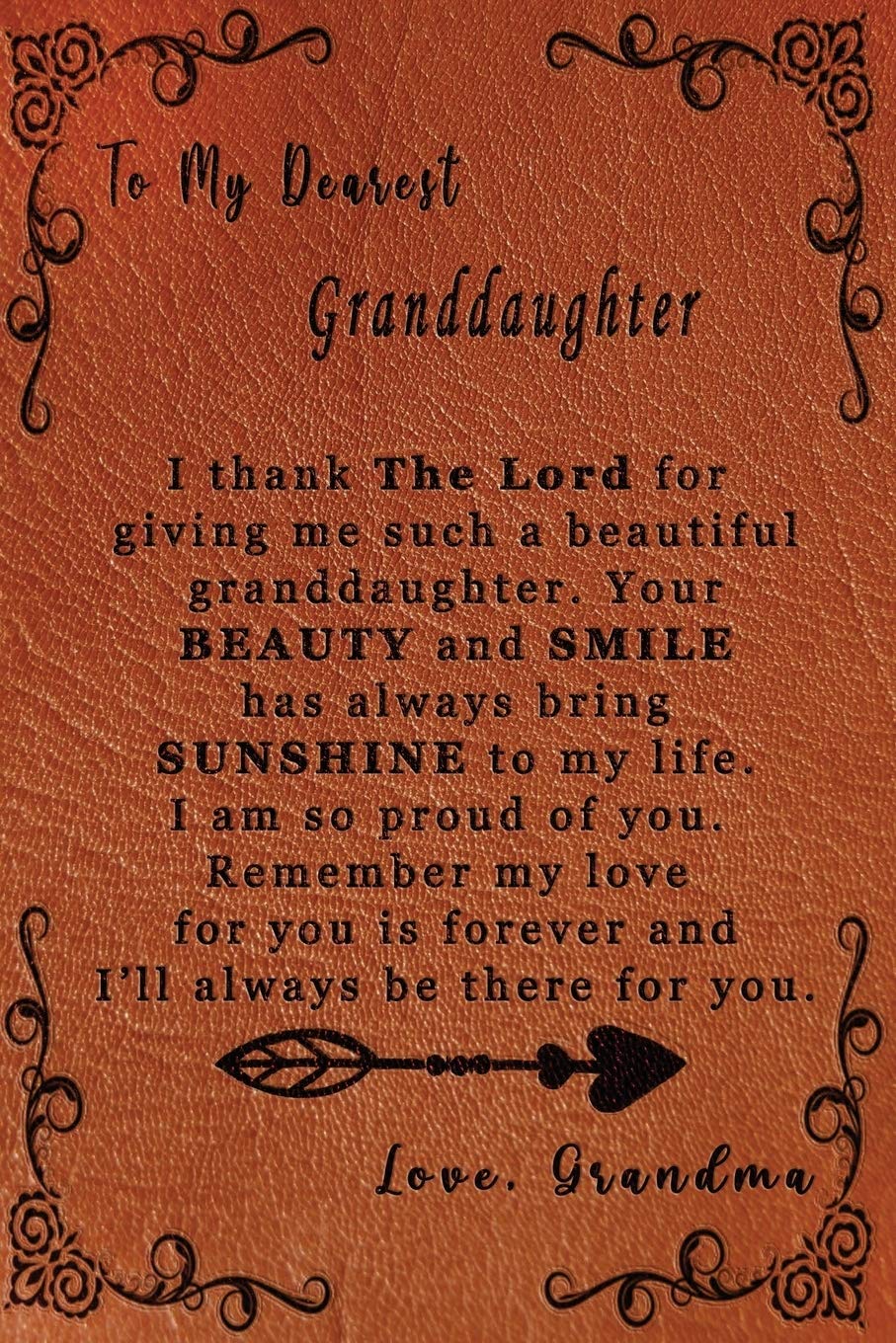 Message To Granddaughter From Grandmother To My Dearest Granddaughter Love, Grandma: Eternal Love Always Message From  Grandmother Engraved On Brown Leather Inspired Cover| Line Notebook ...  Thoughtful Gift Christmas Birthday For Girl: My Personalized Notebook:  9781712398630: Amazon.com: