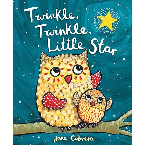 Amazon.com: Twinkle, Twinkle, Little Star (Jane Cabrera's Story