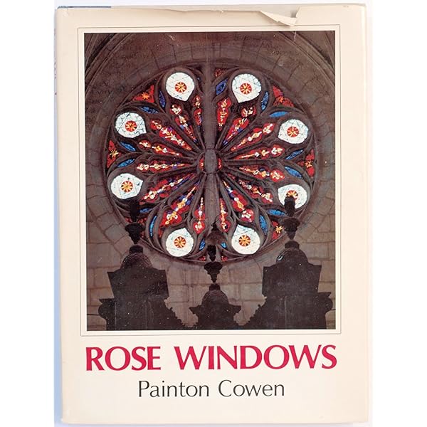The Rose Window: Cowen, Painton: 9780500511749: Amazon.com: Books