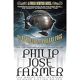 The Other Log of Phileas Fogg (Wold Newton)