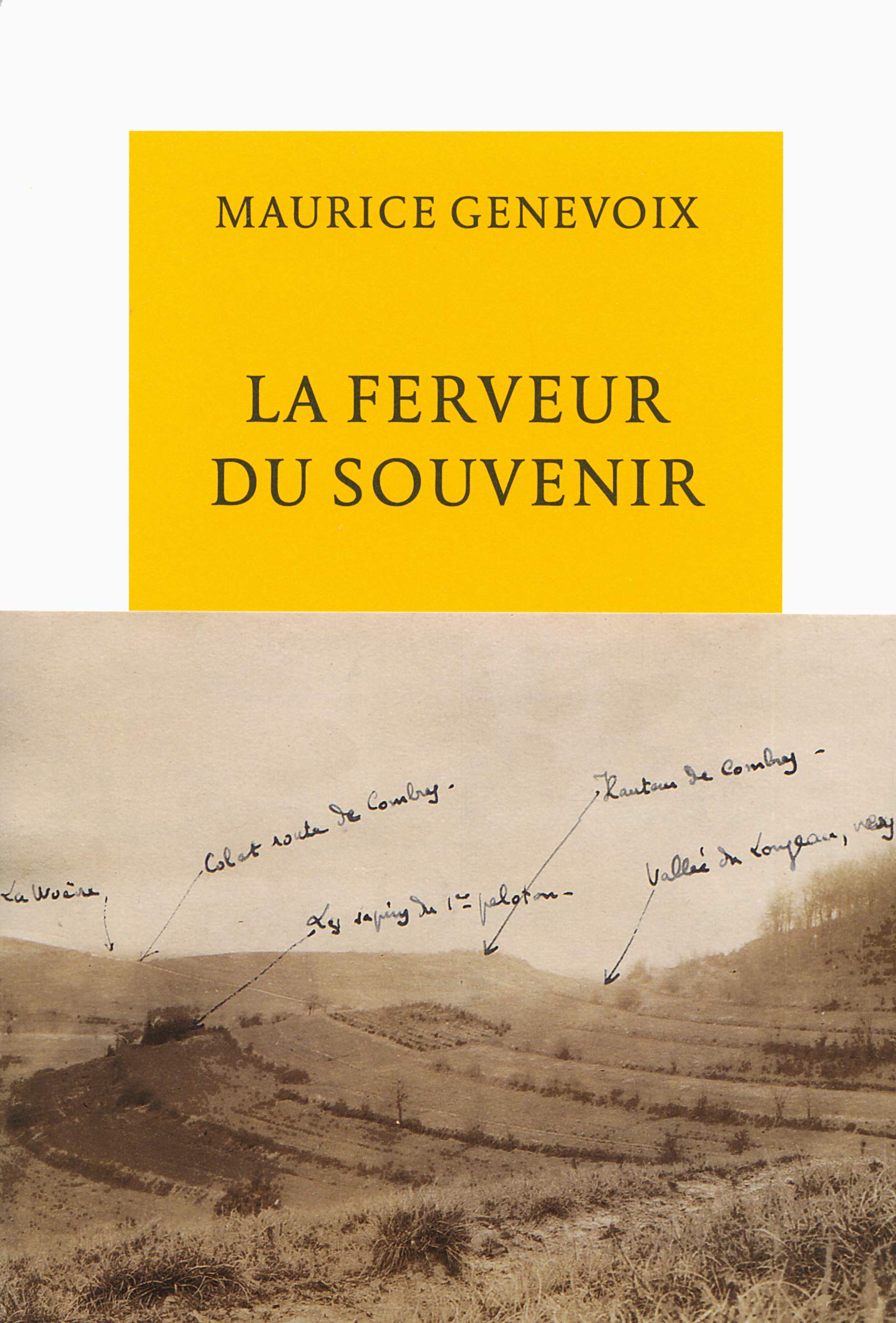 Amazon Fr La Ferveur Du Souvenir Genevoix Maurice Campa Laurence Livres