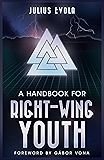 A Handbook for Right-Wing Youth