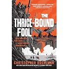 The Thrice-Bound Fool (Blacktongue Book 2)