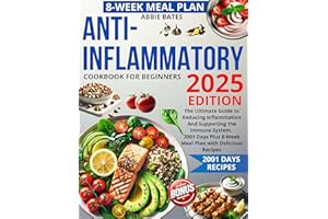 Anti-Inflammatory Cookbook for Beginners: The Ultimate Guide to Reducing Inflammation And Supporting the Immune System. 2001 