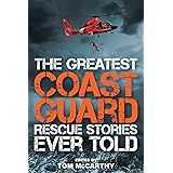 The Greatest Coast Guard Rescue Stories Ever Told