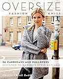Oversize Fashion Knits: 26 Cardigans and Pullovers