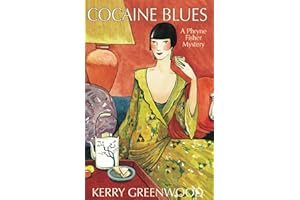 Cocaine Blues: A Phryne Fisher Mystery