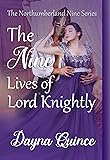 The Nine Lives of Lord Knightly