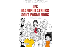 Les manipulateurs sont parmi nous - Édition illustrée (NON CLASSE) (French Edition)