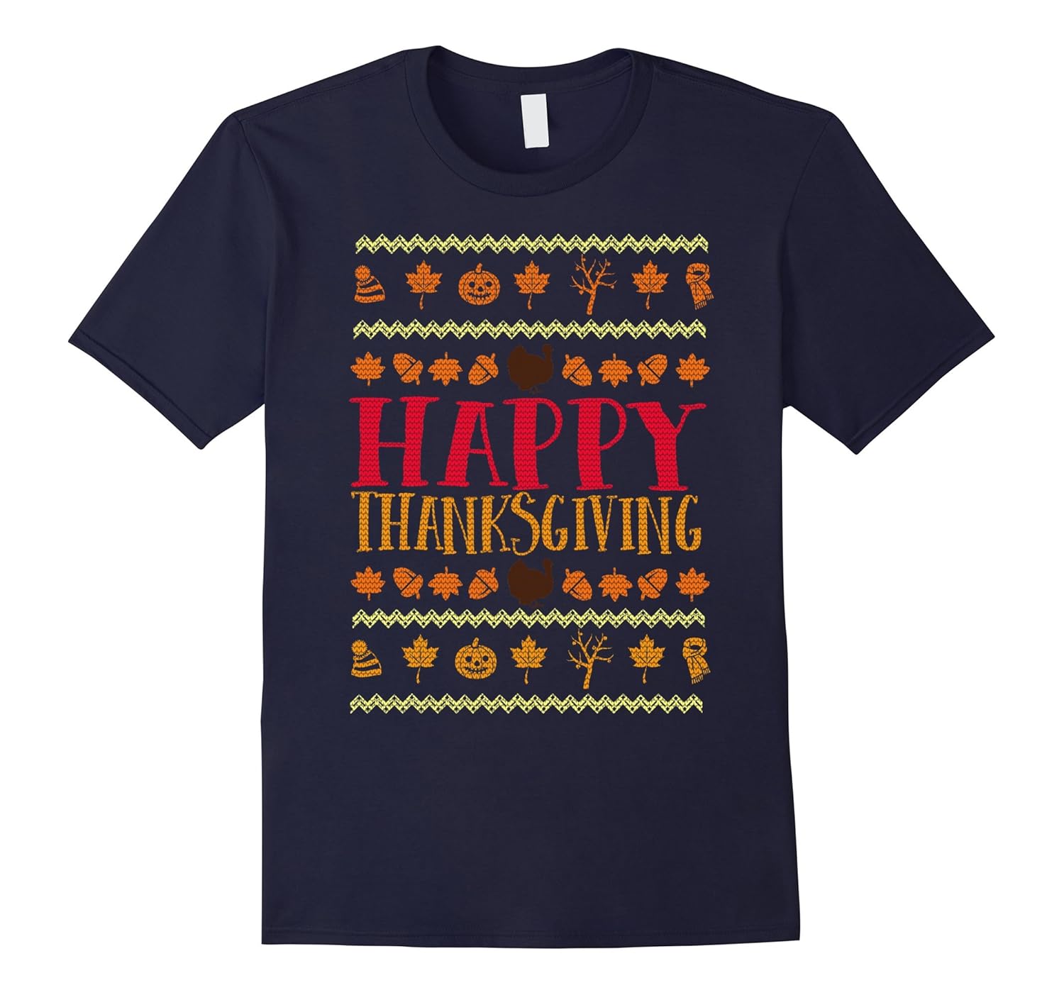 Happy Thanksgiving Ugly Sweater Holiday T-Shirt-ANZ