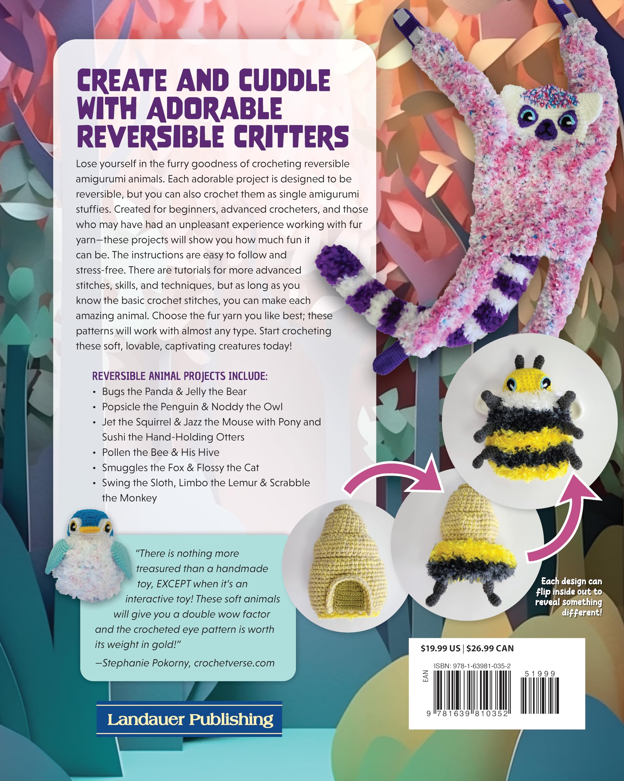 Crocheting Reversible Amigurumi Projects: Adorable 2-Way Patterns Using Fur Yarn & Easy Methods (Landauer) How to Crochet Animal Plushies That Turn Inside-Out