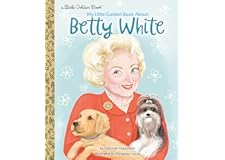 My Little Golden Book About Betty White