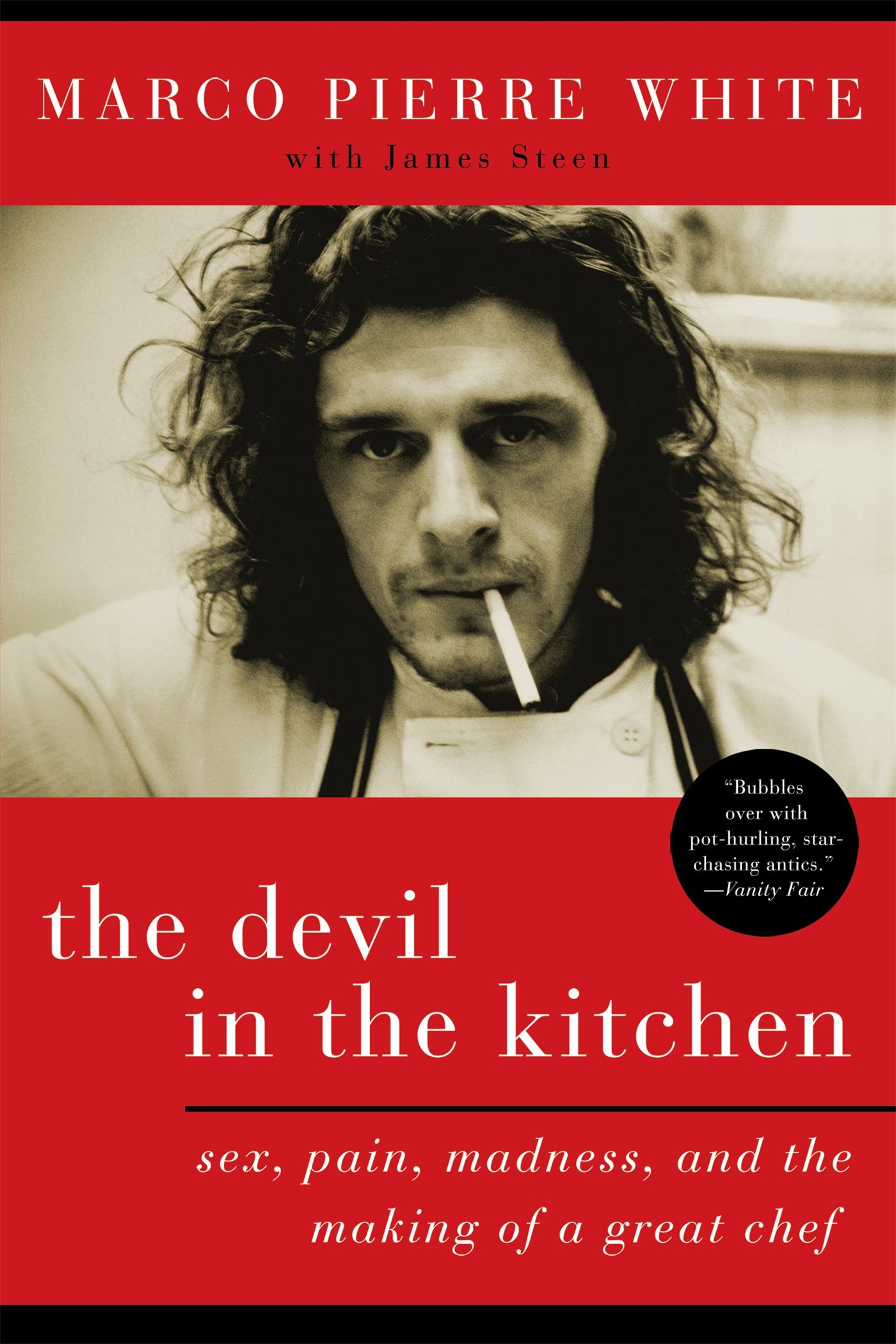 The Devil In The Kitchen Sex Pain Madness And The Making Of A