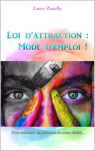 Download Loi d'attraction : Mode d'emploi ! PDF