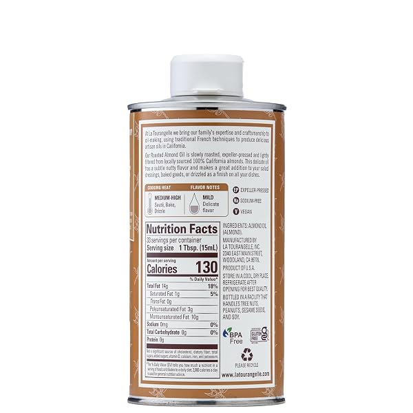 LA TOURANGELLE, ROASTED ALMOND OIL, ARTISANAL COOKING OIL RICH IN VITAMINS E, B, AND P, BAKE, COOK, AND WHISK INTO MARINADES AND VINAIGRETTES, 16.9 FL OZ