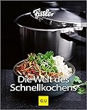 Die Welt des Schnellkochens