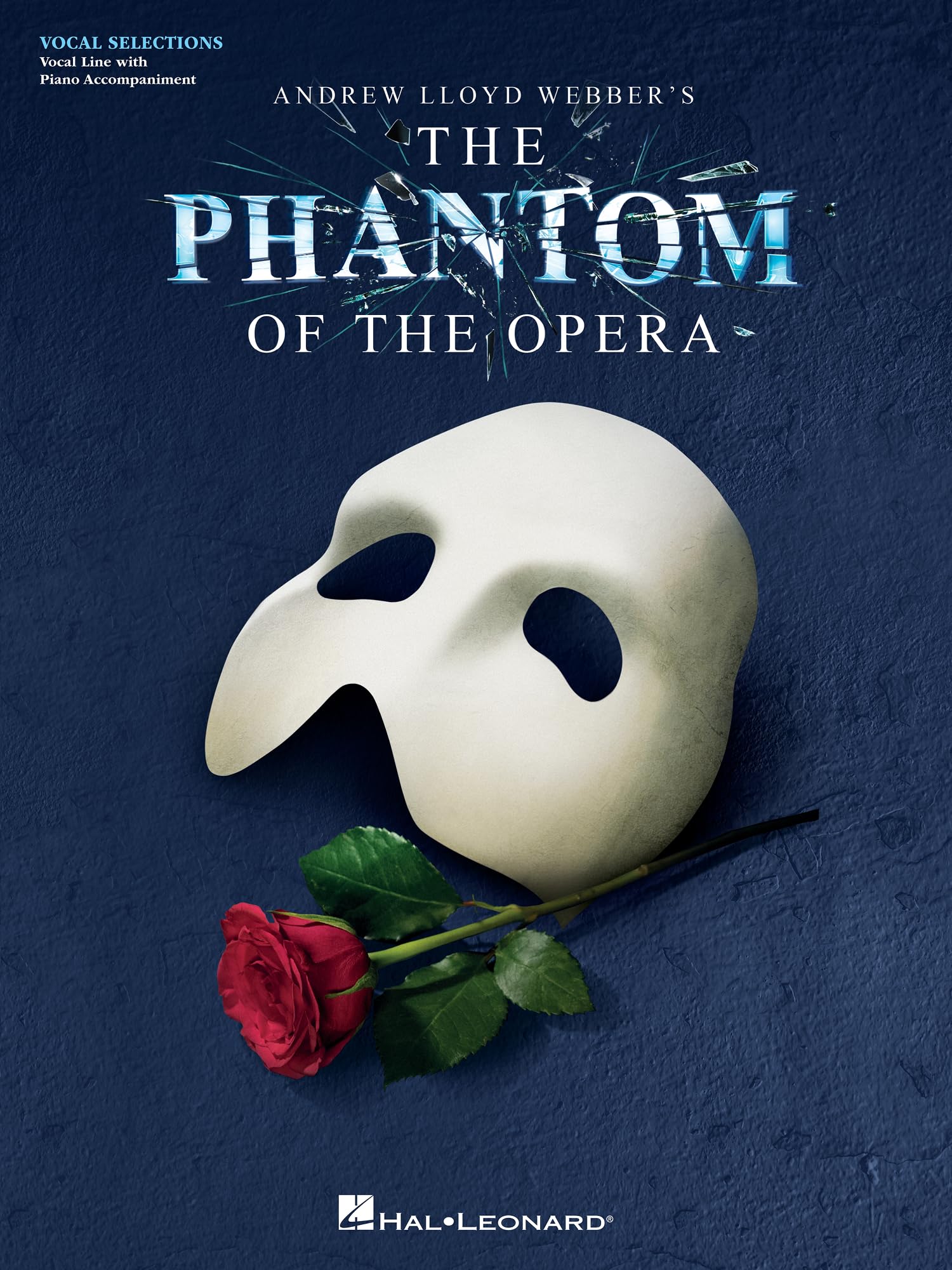 Phantom of the Opera By Andrew Lloyd Webber’s | Vocal Selections for Piano and Voice | 9 Iconic Classic Music Songs | Original Keys with Playable ... Edition: Vocal Line with Piano Accompaniment