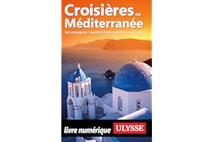Croisières en Méditerranée (Guide de Voyage) (French Edition)