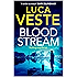 Bloodstream: A gripping, unpredictable and shocking thriller (Di Murphy & Ds Rossi 3)