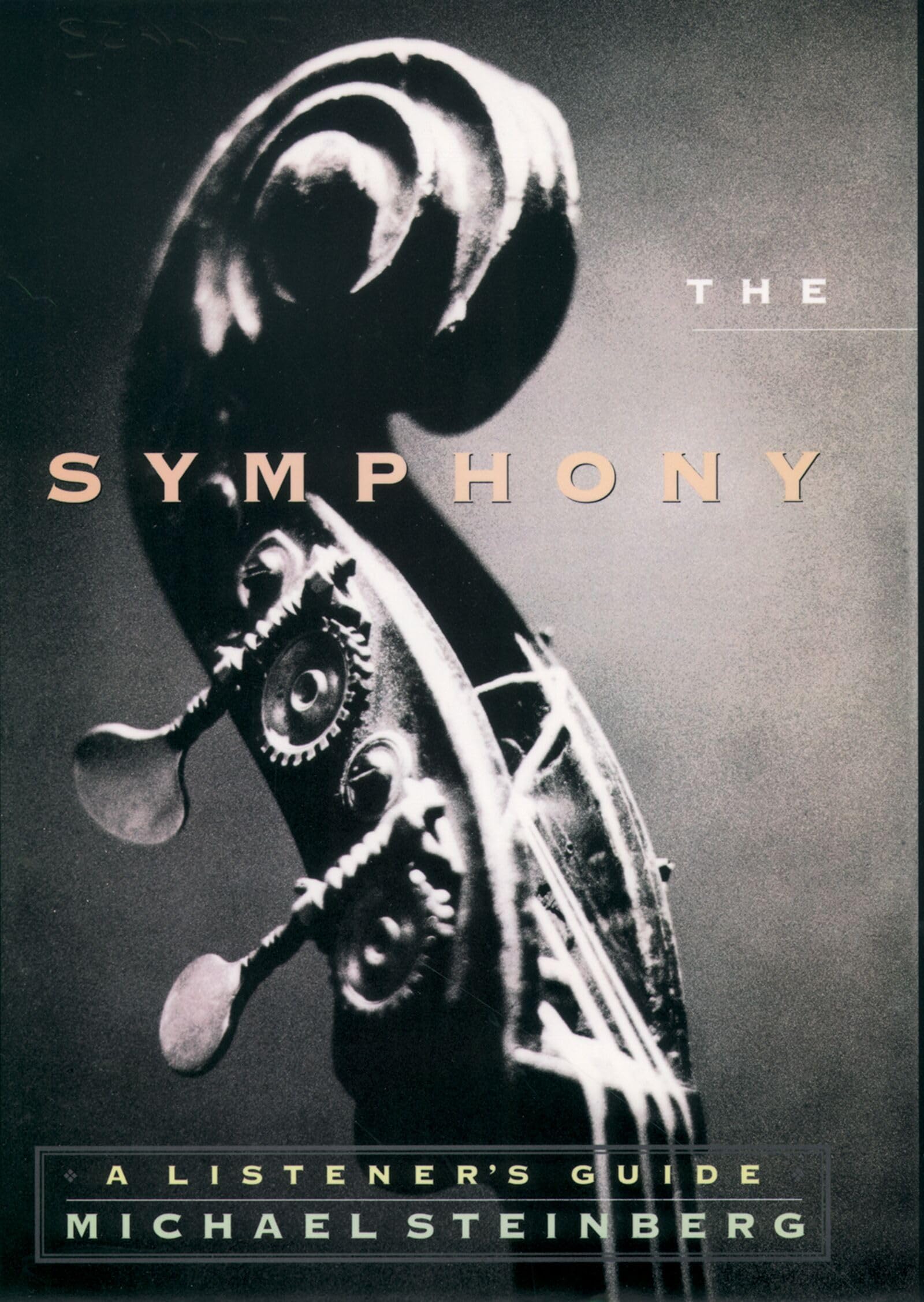 The Symphony: A Listener's Guide