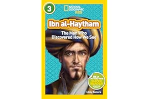 Ibn al-Haytham (National Geographic Kids Readers, Level 3): The Man Who Discovered How We See