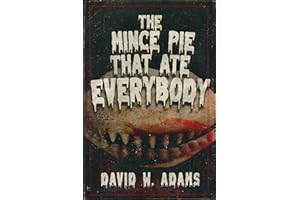 The Mince Pie That Ate Everybody