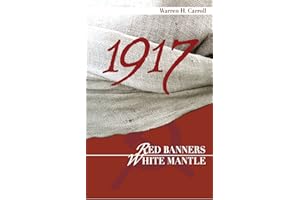 1917: Red Banners, White Mantle
